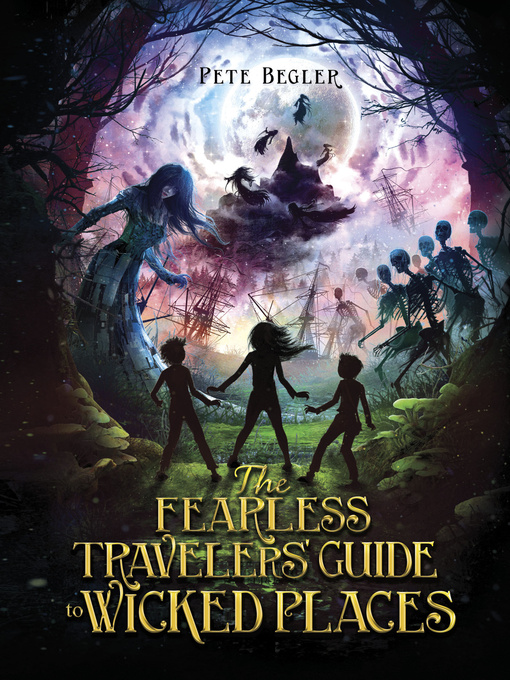 Cover image for The Fearless Travelers' Guide to Wicked Places